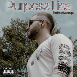 Purpose Lies