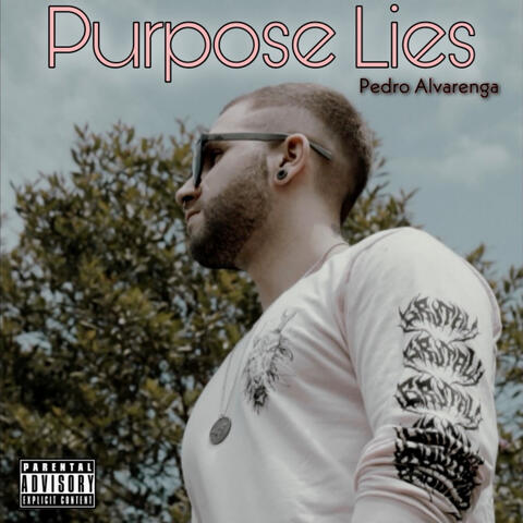 Purpose Lies