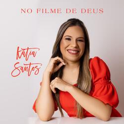 No Filme de Deus