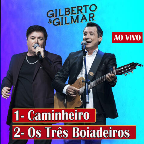 Caminheiro / Os Três Boiadeiros