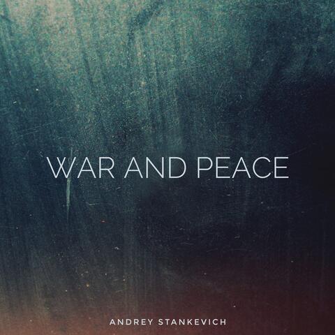 War and Peace