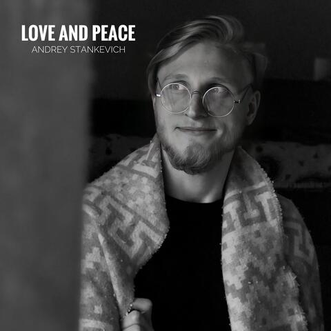 Love and Peace
