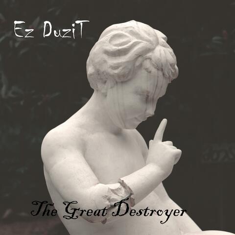 The Great Destroyer
