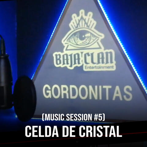 Celda de Cristal (Music Session #5)