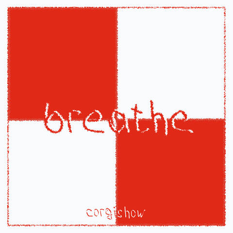 Breathe