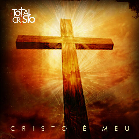 Cristo É Meu