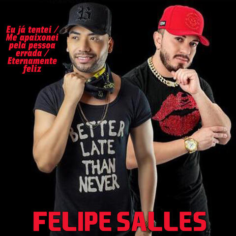 Eu Já Tentei / Me Apaixonei pela Pessoa Errada / Eternamente Feliz