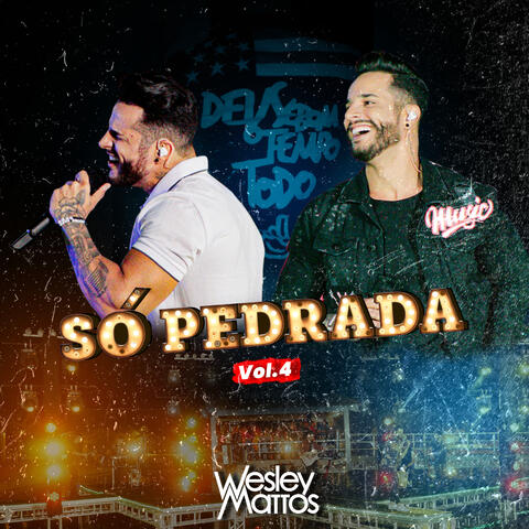 Só Pedrada, Vol. 4