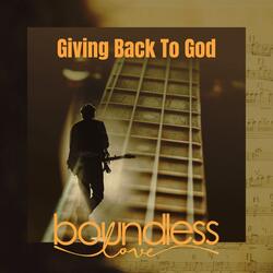 Giving Back to God