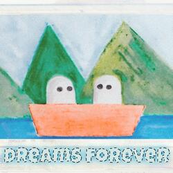 Dreams Forever