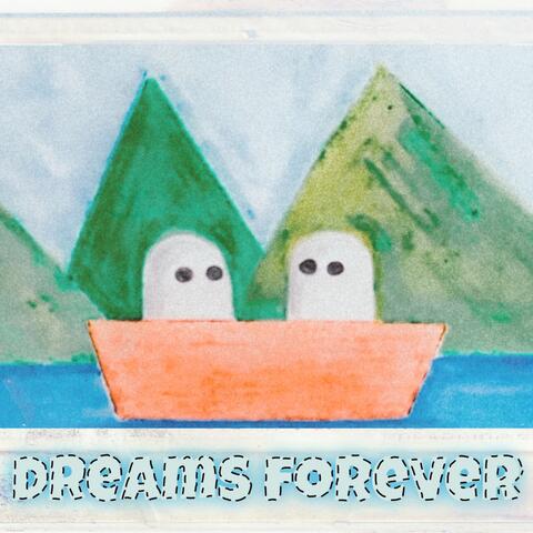 Dreams Forever