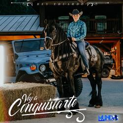 Voy a Conquistarte