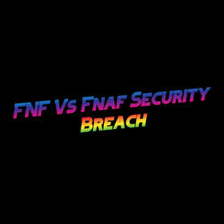 Fnf Vs Fnaf Security Breach
