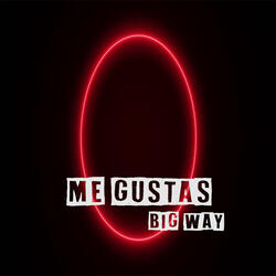 Me Gustas