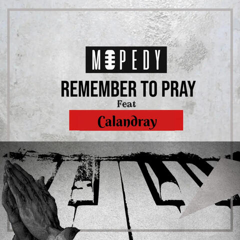 Remember to Pray