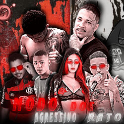 Modo dos Agressivo Rato