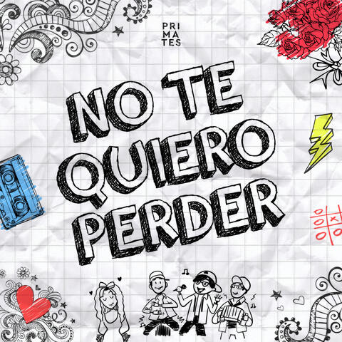 No Te Quiero Perder