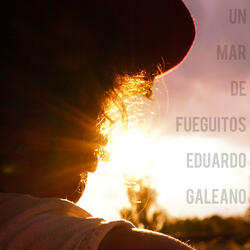 Fueguitos de Galeano Bailador