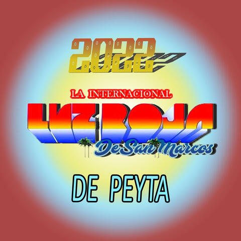 La Internacional Luz Roja de San Marcos de Peyta 2022