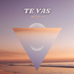 Te Vas
