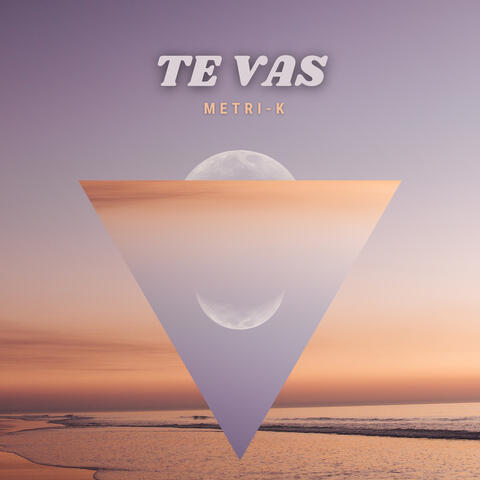 Te Vas