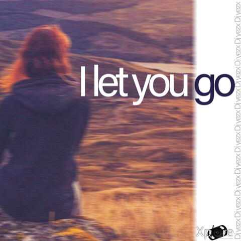 I Let You Go