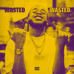 Wasted