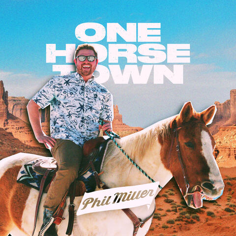 One Horse Town