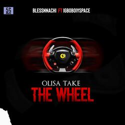 Olisa Take the Wheel