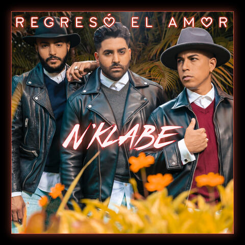 Regresó el Amor