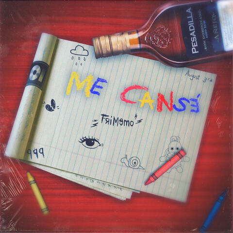 Me Cansé