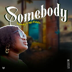 Somebody