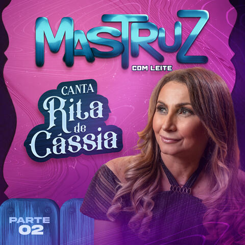 Canta Rita de Cássia, Pt. 02
