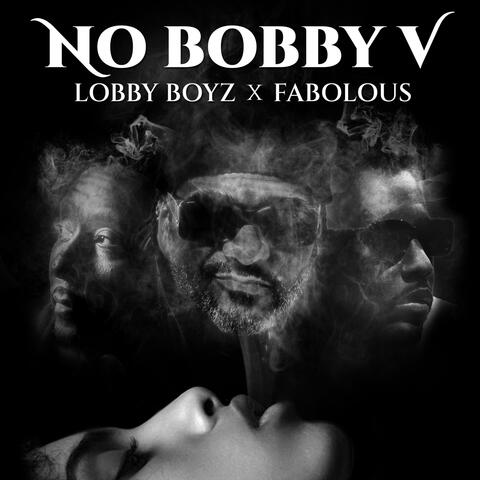 No Bobby V