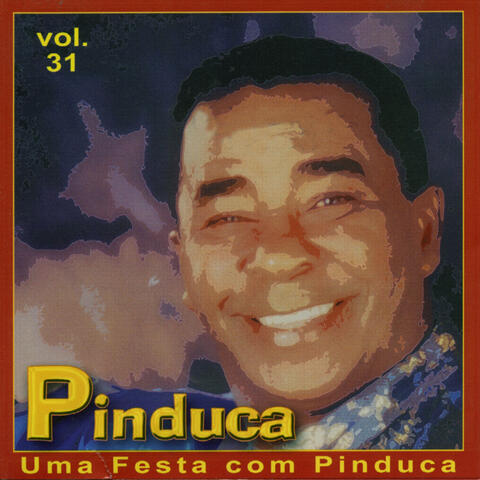 Uma Festa Com Pinduca, Vol. 31