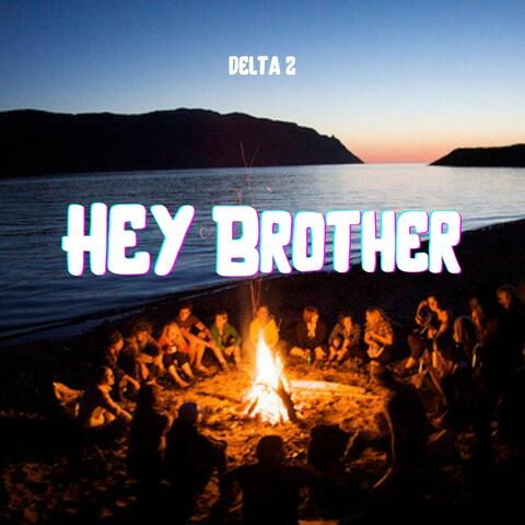 Hey Brother
