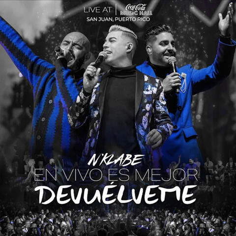 Devuélveme (En Vivo Es Mejor)