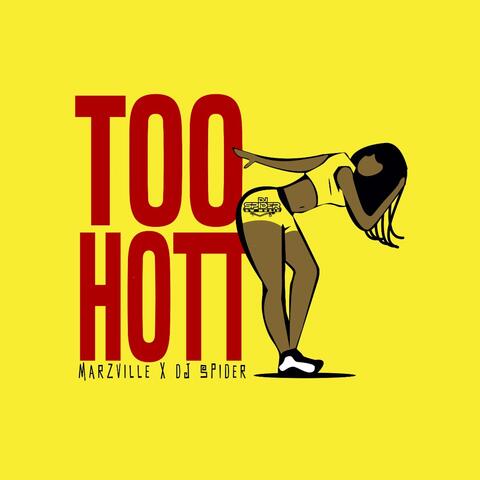Too Hott