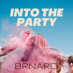 Into the Party