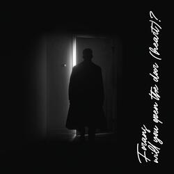 Will You Open the Door (Heart)?