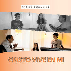 Cristo Vive en Mí