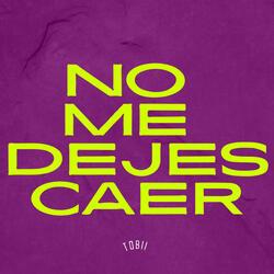 No Me Dejes Caer