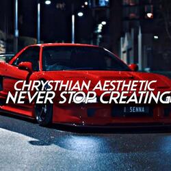 Never Stop Creating