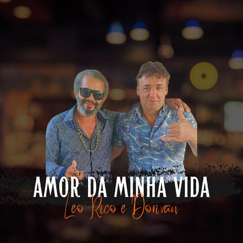 Amor da Minha Vida