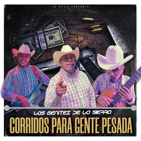Corridos para Gente Pesada