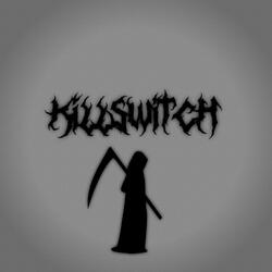 Killswitch