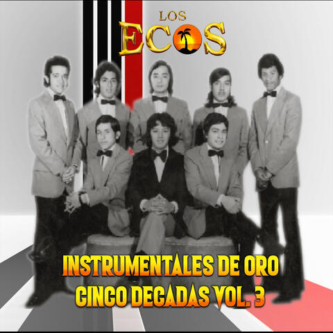 Cinco Décadas Instrumentales de Oro, Vol. 3