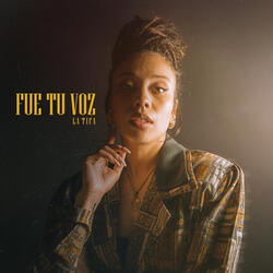 Fue Tu Voz