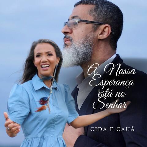 A Nossa Esperança Está no Senhor