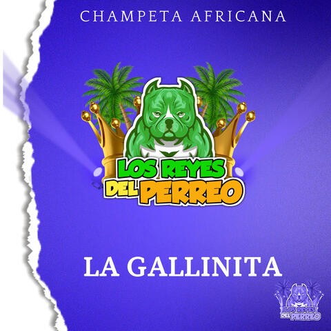 La Gallinita - Champeta Africana